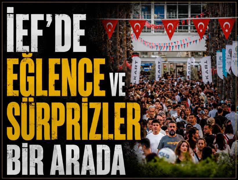 İEF’de eğlence ve sürprizler bir arada