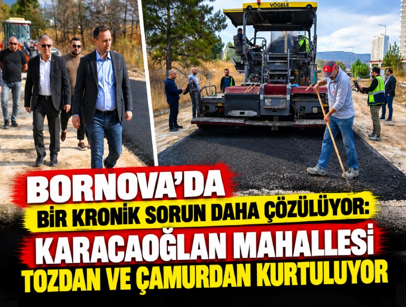 Karacaoğlan Mahallesi tozdan ve çamurdan kurtuluyor