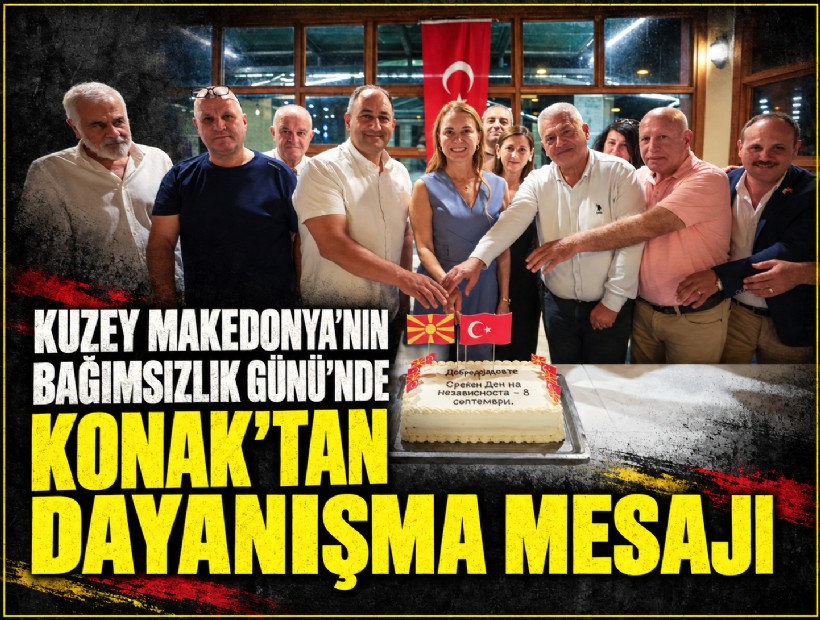 Kuzey Makedonya’nın Bağımsızlık Günü’nde Konak’tan dayanışma mesajı