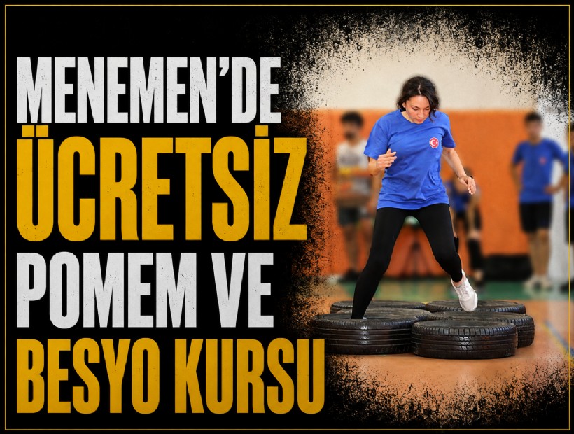 Menemen'de ücretsiz Pomem ve Besyo kursu
