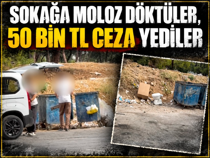 Sokağa moloz döktüler, 50 bin TL ceza yediler