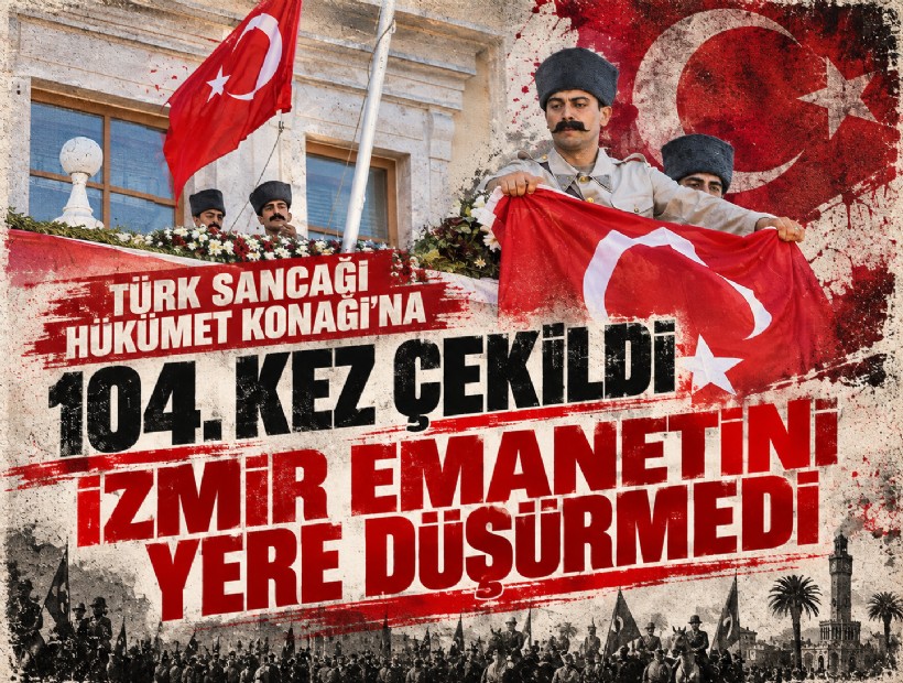 Türk Sancağı Hükümet Konağı'na 104. kez çekildi: 'İzmir emanetini yere düşürmedi'