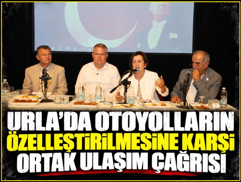Urla’da otoyolların özelleştirilmesine karşı ortak ulaşım çağrısı