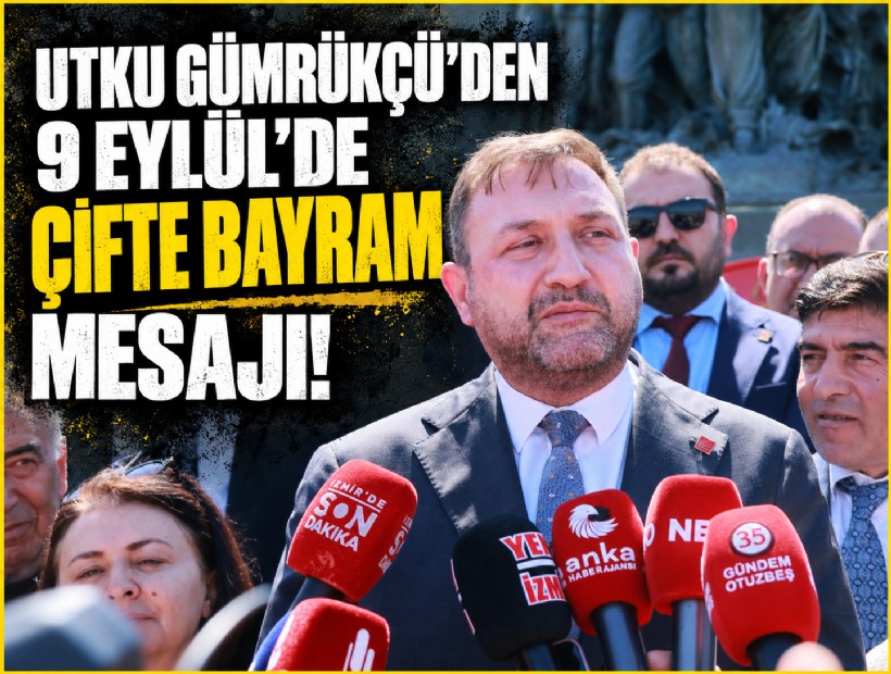 Utku Gümrükçü’den 9 Eylül’de çifte bayram mesajı!