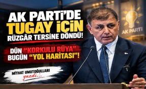 Mithat Umutoğulları yazdı... AK Parti’de Tugay için rüzgar tersine döndü!