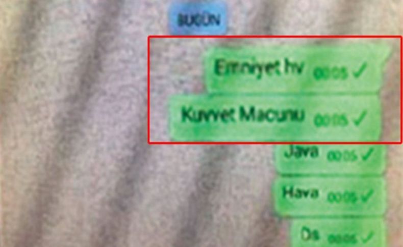 'Kuvvet macunu’ mesajıyla hava saldırısı istemişler