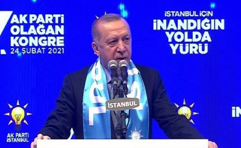 Erdoğan: Kanal İstanbul'u inadına yapacağız