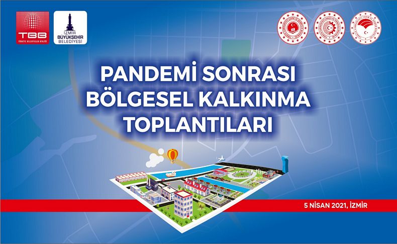 Bölgesel kalkınma toplantısı İzmir’de yapılacak
