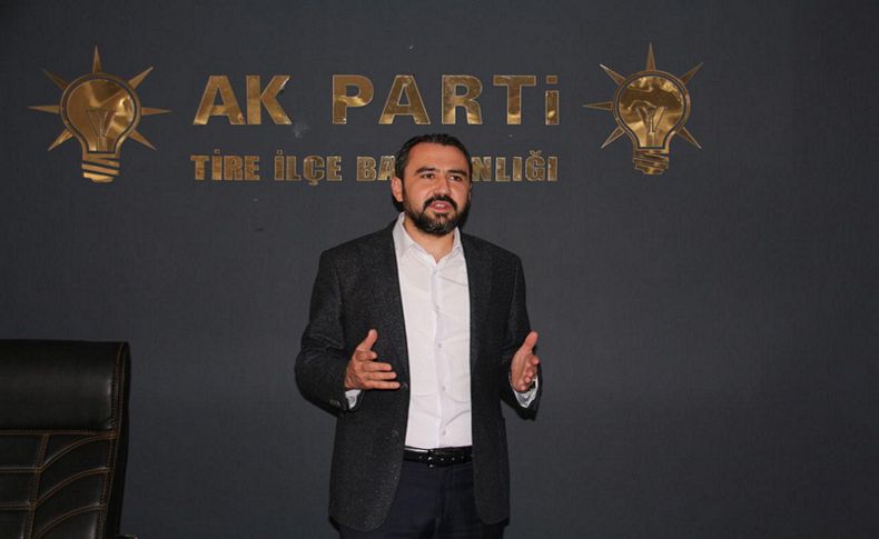 AK Parti Tire İlçe Başkanı Falakalı: CHP Hakan Şenoyar'ı görevden almalı!