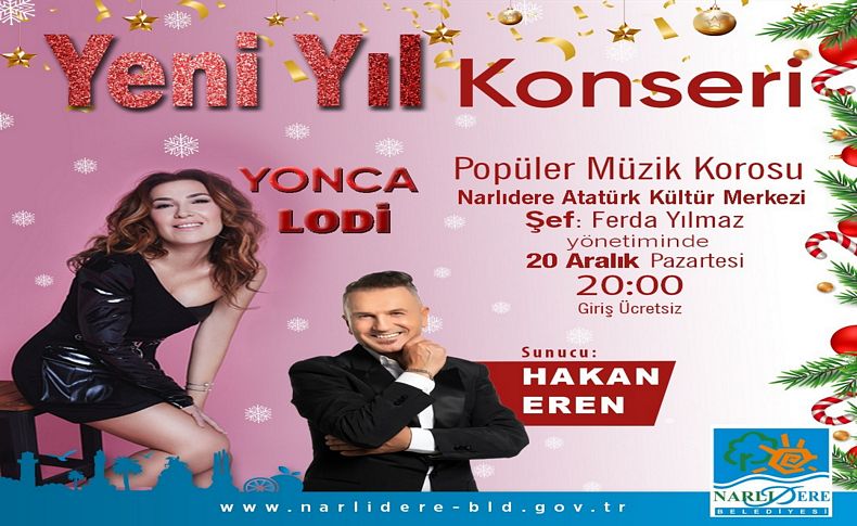 Yonca Lodi, Narlıdere'ye geliyor!