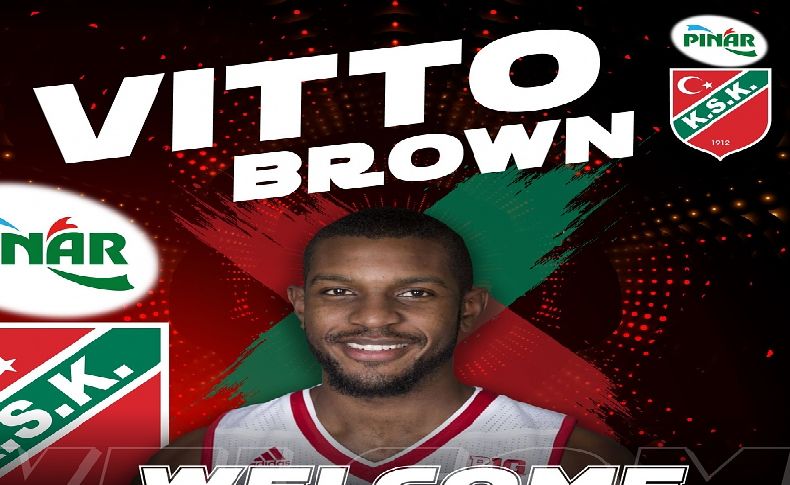 Pınar Karşıyaka Vitto Brown'ı transfer etti