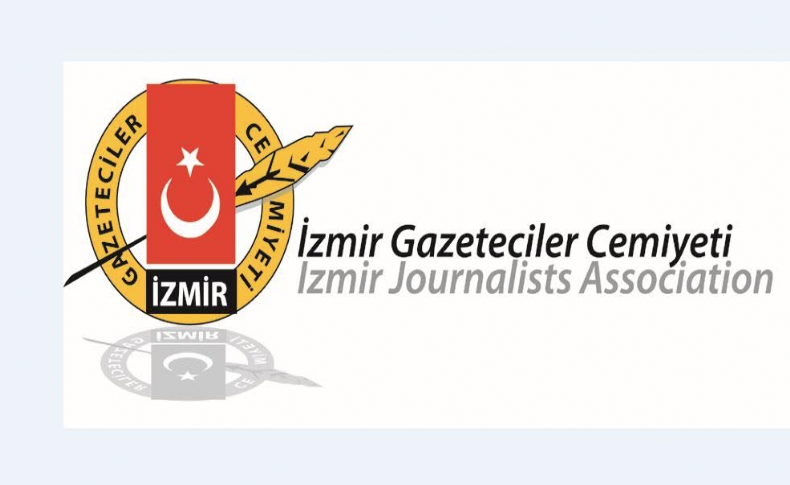 İzmir Gazeteciler Cemiyeti'nden çirkin saldırıya kınama!