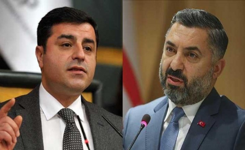 Demirtaş'tan RTÜK Başkanı'na tepki: Boş herif, yalan söyleme!