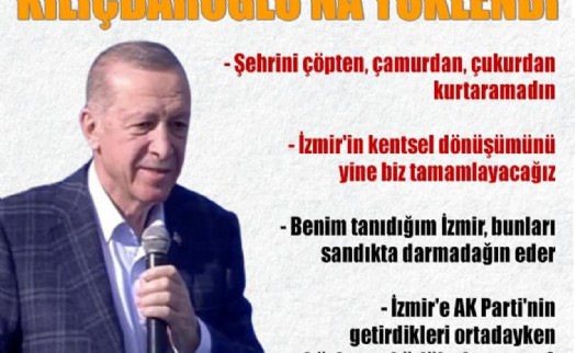 Cumhurbaşkanı Erdoğan, İzmir'de Kılıçdaroğlu'na yüklendi: İzmir’i çöpten, çamurdan, çukurdan kurtaramadın