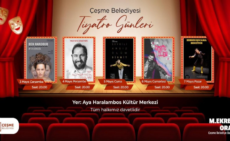 Çeşme Belediyesi Tiyatro Günleri başlıyor!