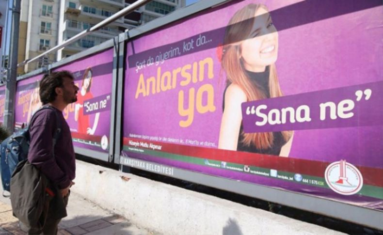 Karşıyaka'dan 8 Mart mesajı: Anlarsın ya!