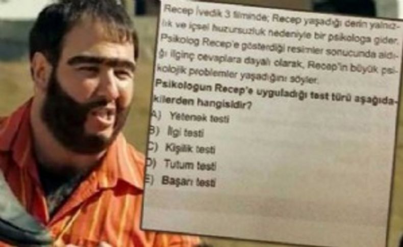 Recep İvedik KPSS sorusu oldu