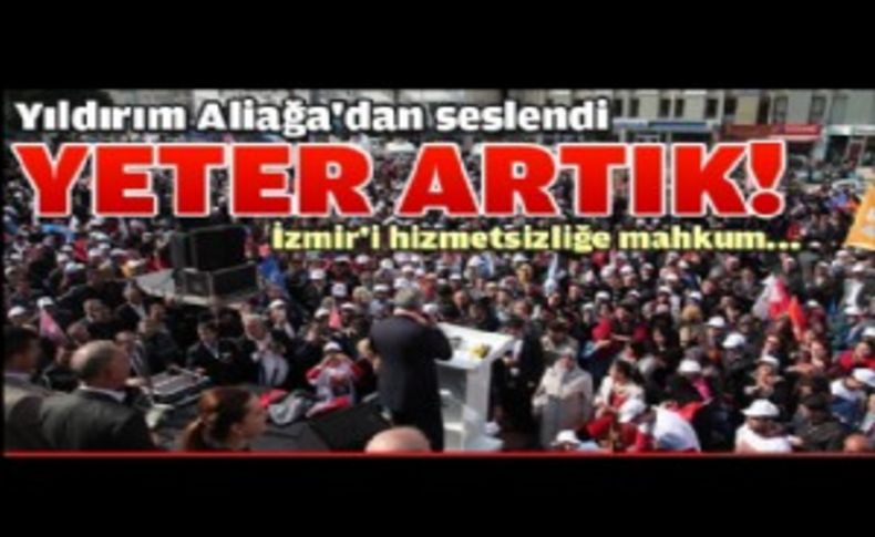 “İzmir’i hizmetsizliğe mahkum etmeyin”