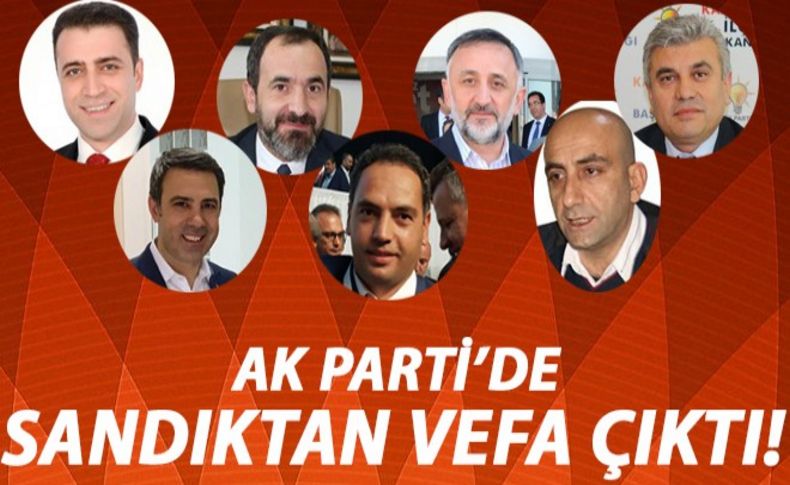 AK Parti'de sandıktan vefa çıktı