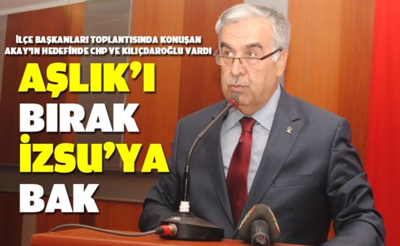 Akay'ın hedefinde Kılıçdaroğlu vardı