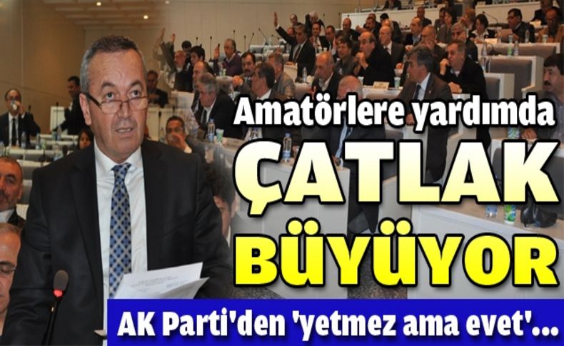 Amatörlere yardım çatlağı tam gaz