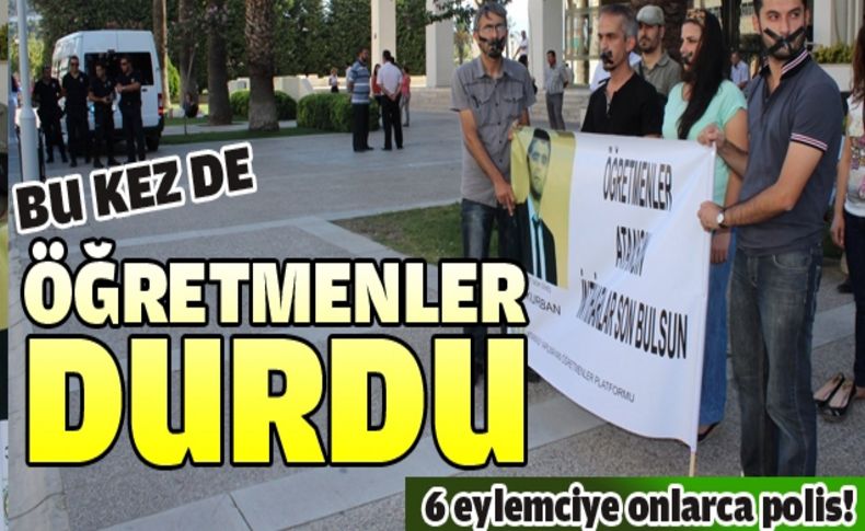 Atanamayan öğretmenlerden sessiz isyan