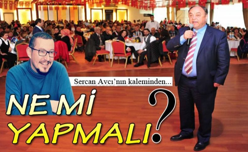 Avcı yazdı: Ne mi yapmalı'