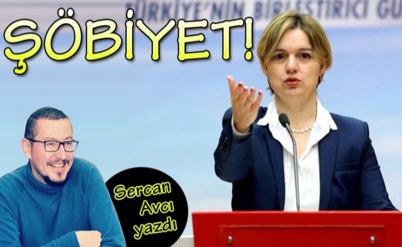 Avcı yazdı: Şöbiyet!