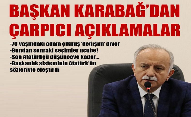 Başkan Karabağ’dan çarpıcı mesajlar'