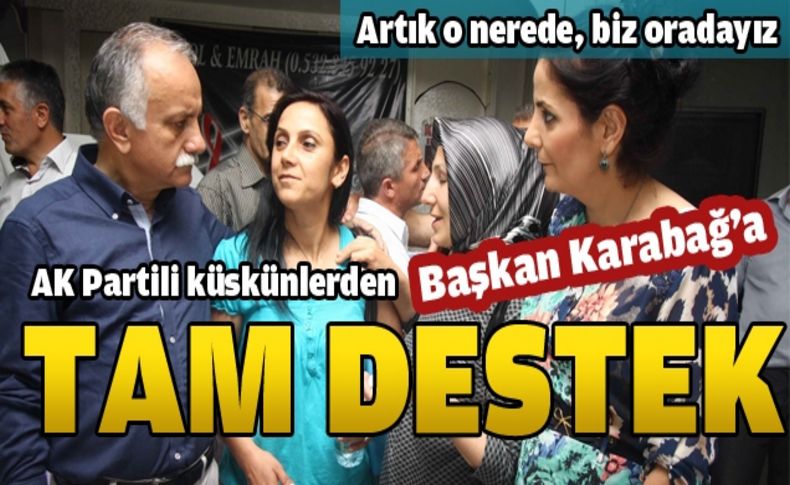 Başkan Karabağ küskünleri kucakladı