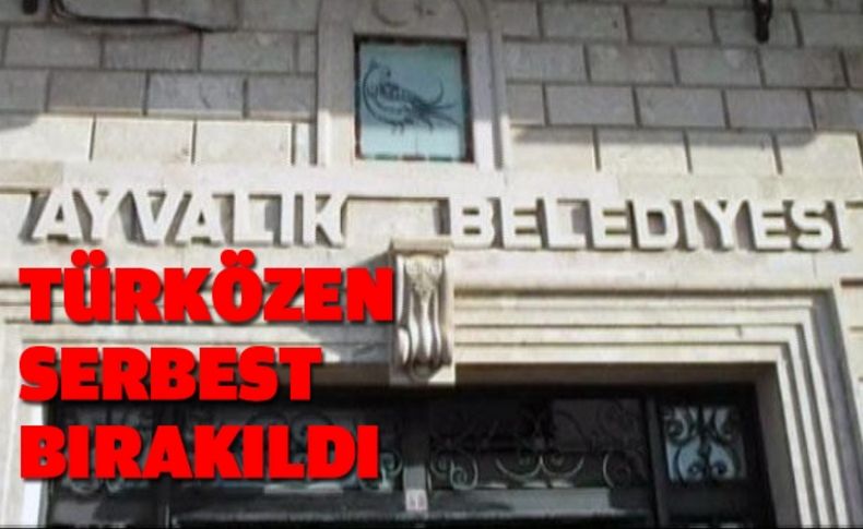 Başkan Türközen serbest bırakıldı