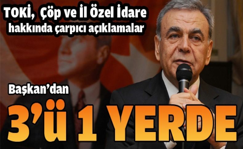 Başkan'dan 3'ü 1 arada