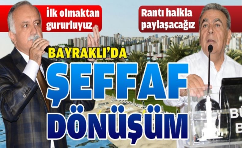 Bayraklı dönüşüm için düğmeye bastı