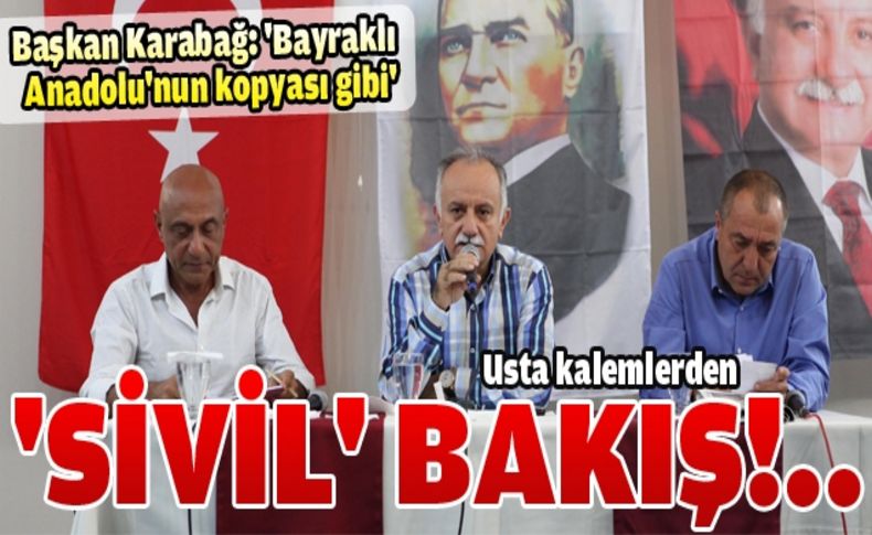 Bayraklı’da ustalar sivil toplumu masaya yatırdı