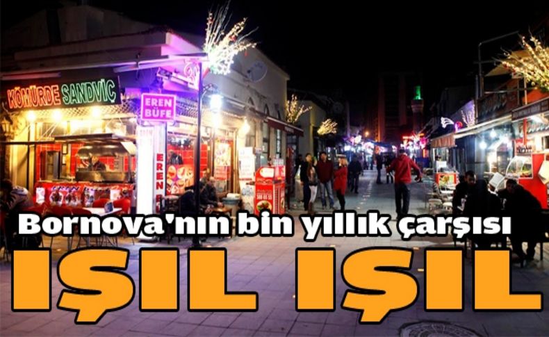 Bin yıllık Çarşı ışıl ışıl