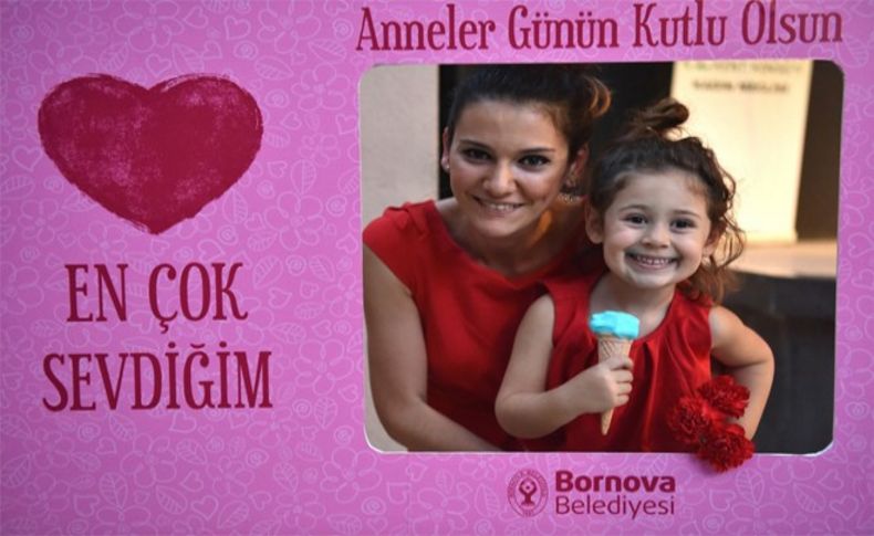 Bornova’da çok özel Anneler Günü etkinlikleri