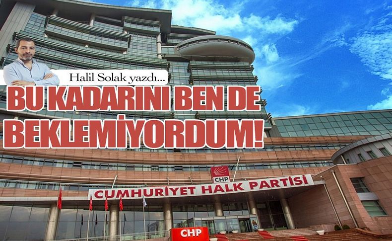 Bu kadarını ben de beklemiyordum...