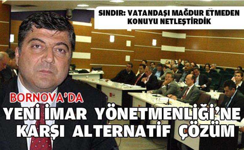 ‘Büyükşehir imar krizine’ alternatif çözüm