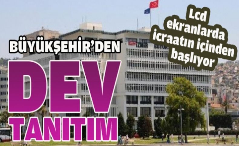 Büyükşehir'den tanıtım atağı