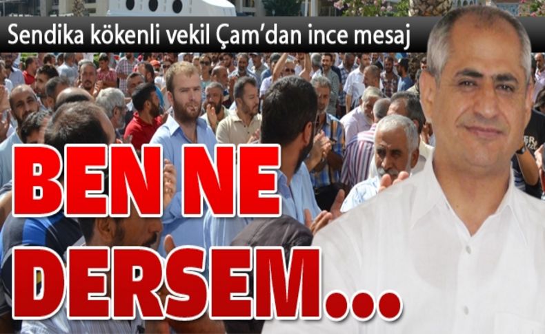 Çam'ın hem umudu, hem mesajı var!
