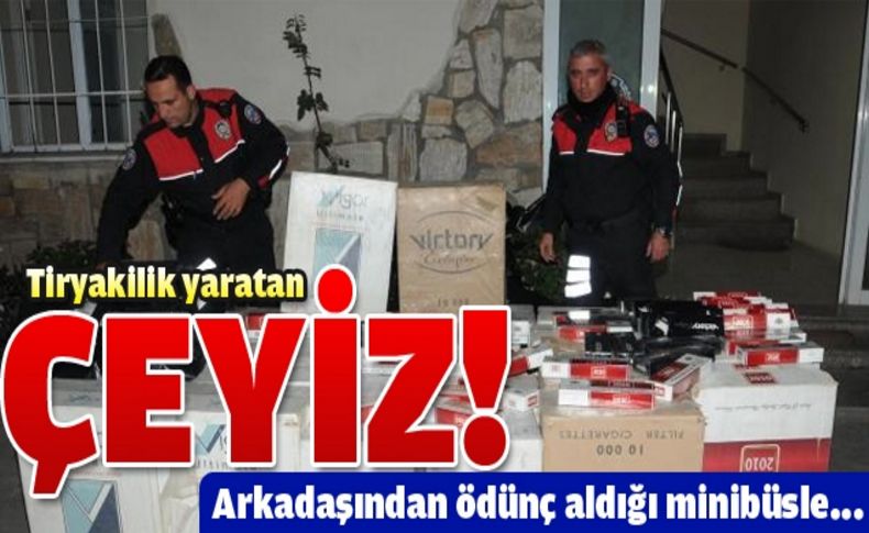 'Çeyiz taşıyacağım' dedi, kaçak sigarayla yakalandı