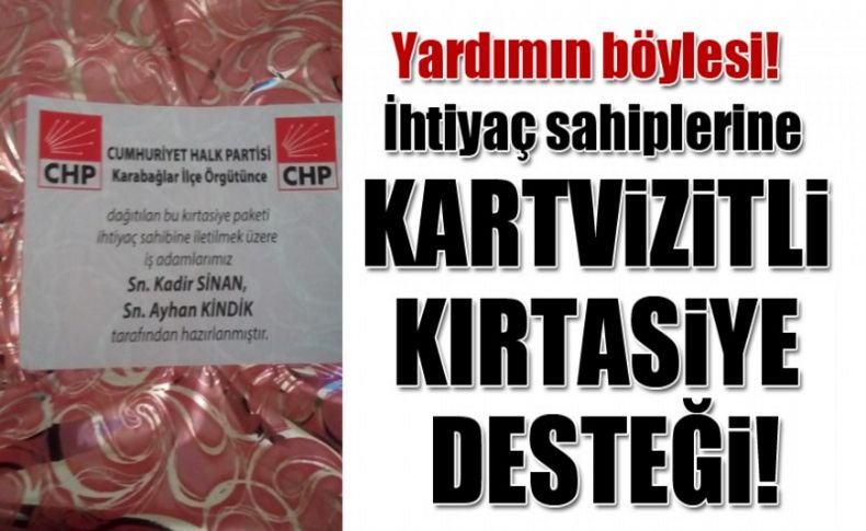 CHP Karabağlar'da yardımın böylesi! Kartvizitli kırtasiye desteği