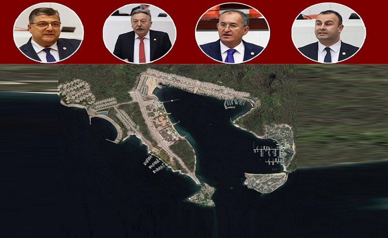 CHP'li vekiller 'Çeşme projesi'ne sert çıktı!