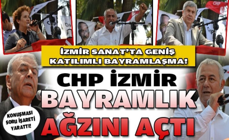 CHP İzmir bayramlık ağzını açtı!