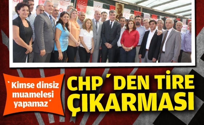CHP İzmir’den Tire Çıkarması