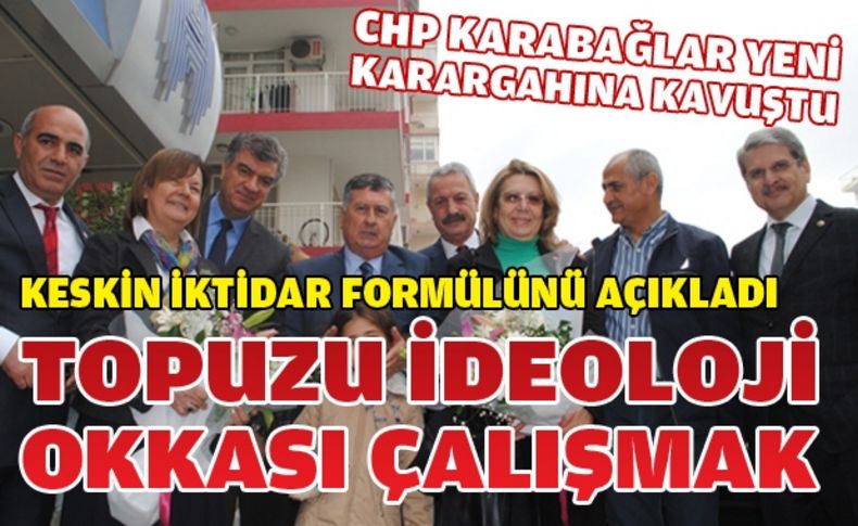 CHP Karabağlar yeni karargahına kavuştu