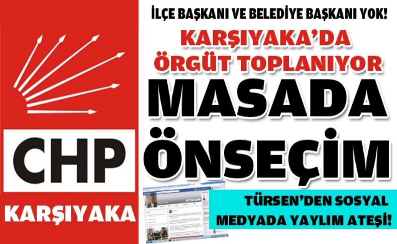 CHP Karşıyaka'da gündem önseçim!