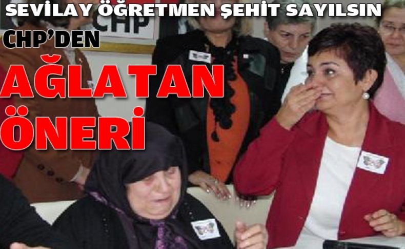 CHP'li kadınlardan Sevilay öğretmenin şehit sayılması için imza kampanyası