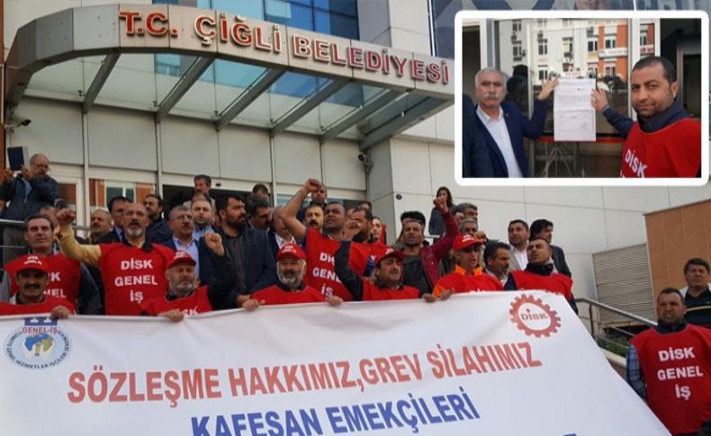 Çiğli'de grev kapıya dayandı!