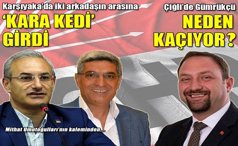 Çiğli’de Gümrükçü 'Neden kaçıyor'